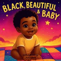 bokomslag Black, Beautiful & Baby