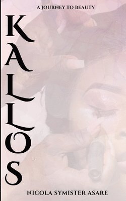 bokomslag Kallos: A Journey to Beauty