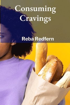 bokomslag Consuming Cravings: A Transformative Approach to Recycling and Circular Economies for Zero-Waste Communities