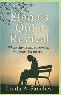 bokomslag Elena's Quiet Revival