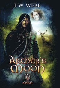 bokomslag Archer's Moon: Dawn of Legends