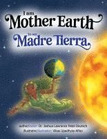 bokomslag I am Mother Earth Yo soy Madre Tierra