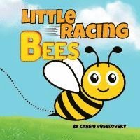 bokomslag Little Racing Bees