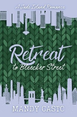 bokomslag Retreat to Bleecker Street