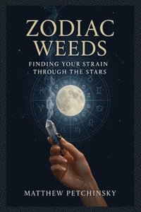 bokomslag Zodiac Weeds