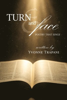Yvonne Trapani - Turn and Face, Häftad