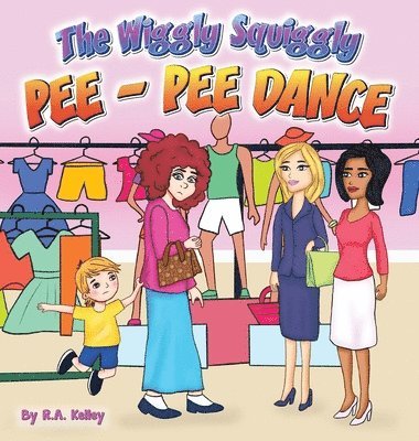 bokomslag Wiggly Squiggly Pee Pee Dance