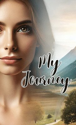 bokomslag My Journey