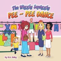 bokomslag Wiggly Squiggly Pee Pee Dance