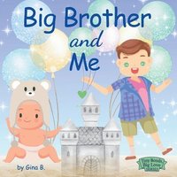 bokomslag Big Brother and Me