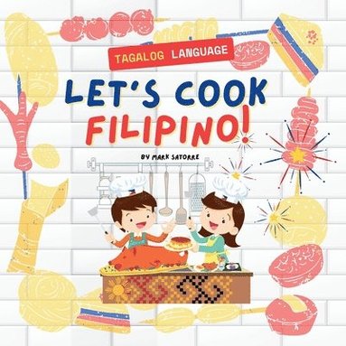 bokomslag Tagalog Language: Let's Cook Filipino!