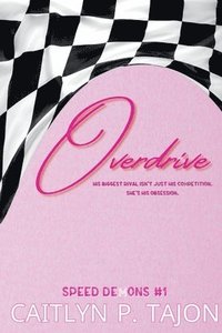 bokomslag Overdrive (Her Edition)