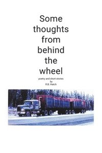 bokomslag Some thoughts from behind the wheel