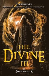 bokomslag The Divine III: The Awakened