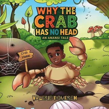 bokomslag Why the Crab Has No Head