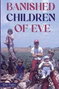 bokomslag Banished Children of Eve