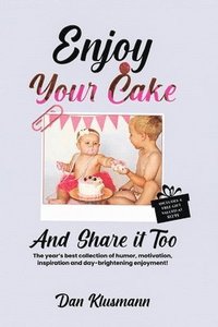 bokomslag Enjoy Your Cake and Share It Too