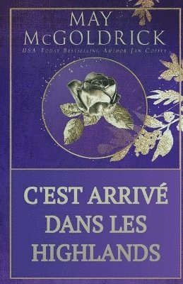 bokomslag C'est Arrivé dans les Highlands