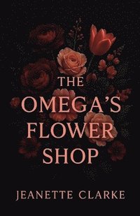 bokomslag Omega's Flower Shop