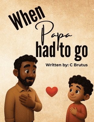 bokomslag When Papa Had to Go