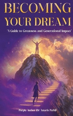 bokomslag Becoming Your Dream!