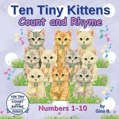 bokomslag Ten Tiny Kittens Count and Rhyme
