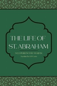 bokomslag The Life of St. Abraham