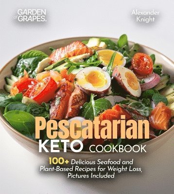Alexander Knight - Pescatarian Keto Cookbook, Häftad