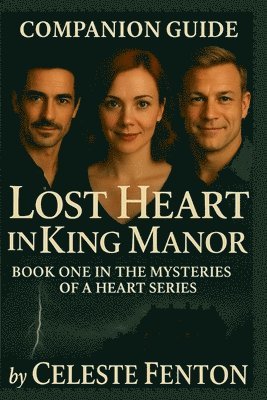 Fenton - Companion Guide to Lost Heart in King Manor, Häftad