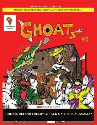 GHOATS #2 - Operation MAGA Blacksonian Takeover