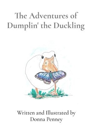 bokomslag Adventures of Dumplin' the Duckling