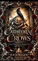 Kate Seger - Cathedral of the Crows Omnibus, Häftad
