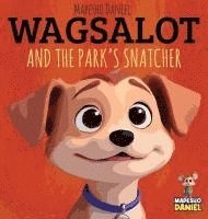 bokomslag Wagsalot and the Park's Snatcher: A Mischievous Raccoon. A Clever Little Dog. And a Brilliant Plan