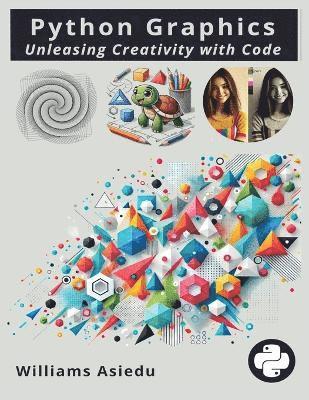 Williams Asiedu - Python Graphics, Häftad
