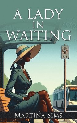 Martina Sims - Lady In Waiting, Häftad