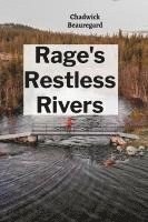 bokomslag Rage's Restless Rivers