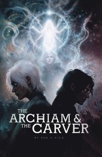 bokomslag Arc?iam and the Carver