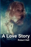 Robert Hall - Love Story, Häftad