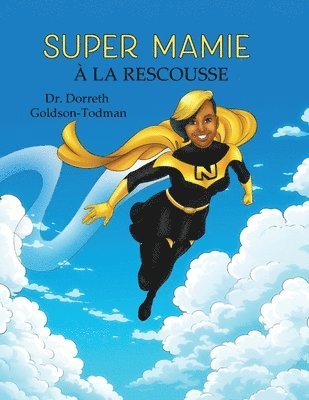 bokomslag Super Mamie à la Rescousse