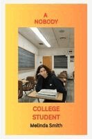 Melinda Smith - Nobody College Student, Häftad. Tillgänglighet: Lägg i varukorg
