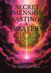 bokomslag Secret Dimensions of Fasting & Prayer