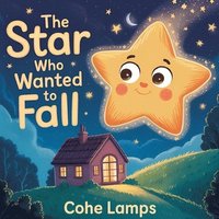 bokomslag Star Who Wanted to Fall