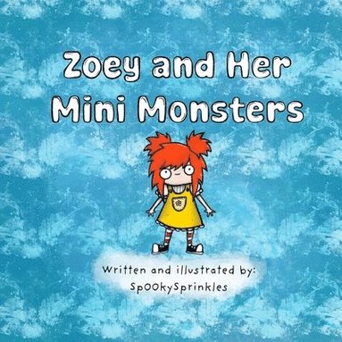 bokomslag Zoey and Her Mini Monsters