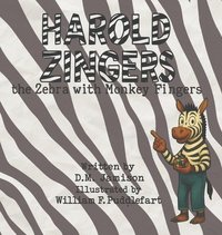 bokomslag Harold Zingers the Zebra with Monkey Fingers