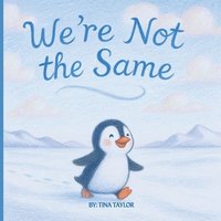 bokomslag We're Not the Same