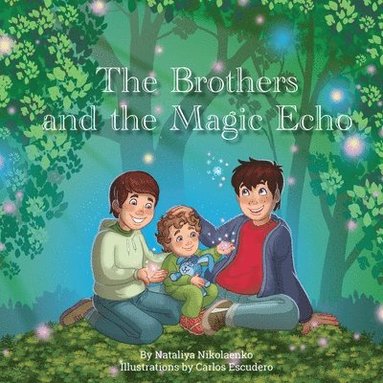 bokomslag Brothers and the Magic Echo