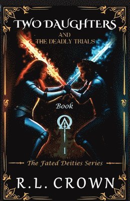 bokomslag Two Daughters and The Deadly Trials
