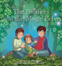 bokomslag Brothers and the Magic Echo