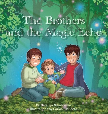 bokomslag Brothers and the Magic Echo