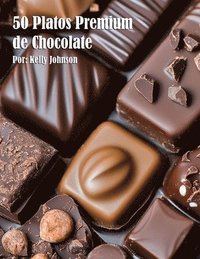 bokomslag 50 Platos Premium de Chocolate